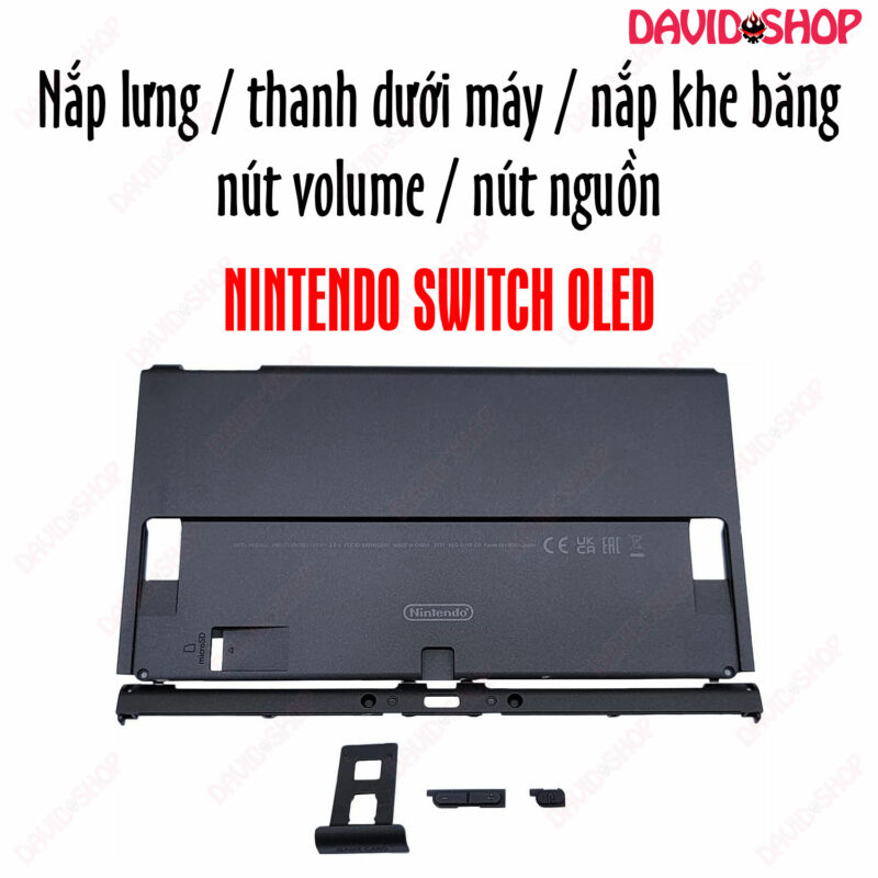 Nắp lưng / thanh dưới / nắp khe băng / nút nguồn / nút volume Nintendo Switch OLED dùng thay thế, sửa chữa